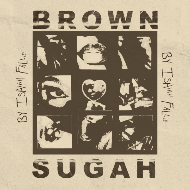 Single Review: “BROWN SUGAH” by Isaiah Falls