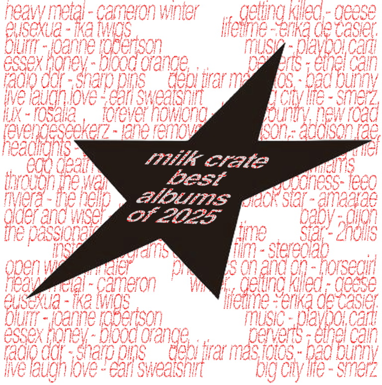 Milk Crate’s Top 30 Albums of 2025!