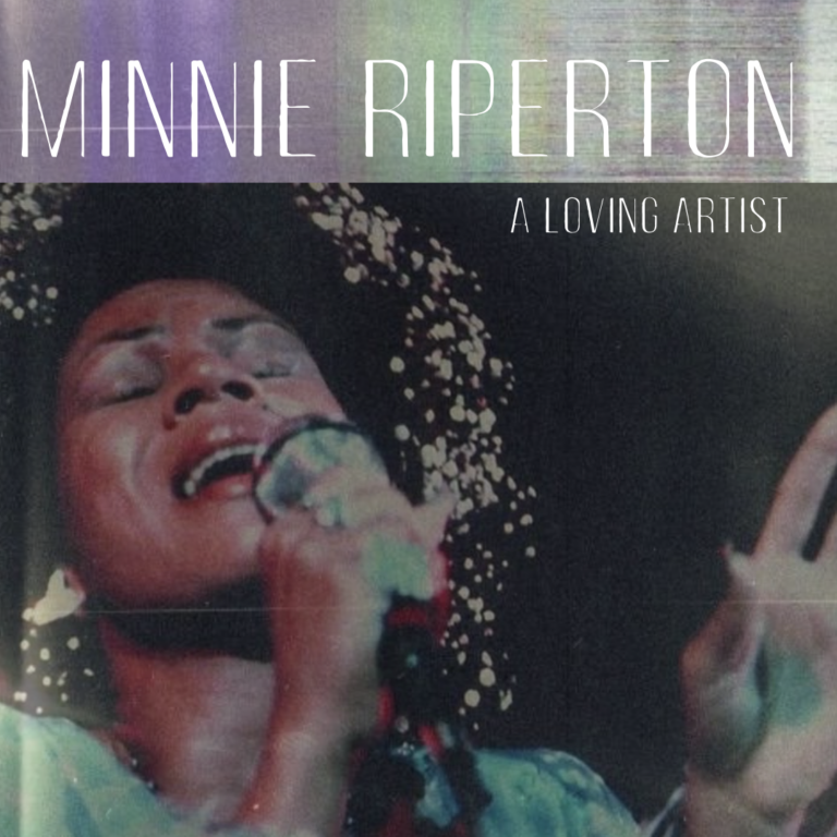 Minnie Riperton: A Loving Artist