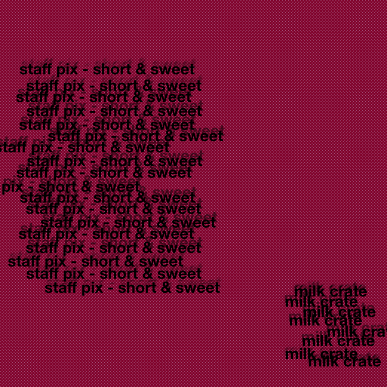 Staff Pix 2/13: Short-N-Sweet