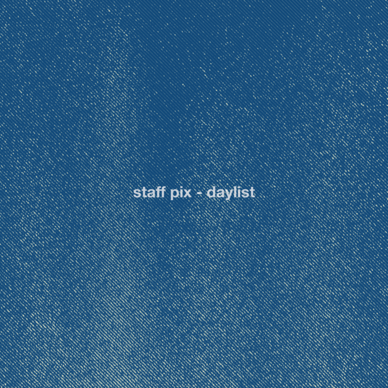 Staff Pix 3/6: Daylist
